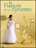 La Fiancée syrienne(Ha-kala ha-surit / The Syrian Bride)