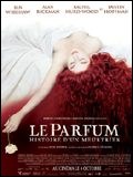 Le parfum (Das Parfum / Die Geschichte eines Mörders / Perfume: The Story of a Murderer)
